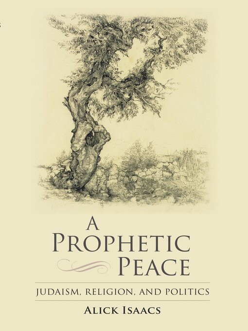 Title details for A Prophetic Peace by Alick Isaacs - Available